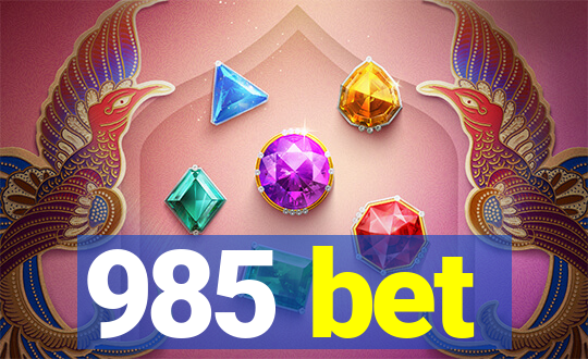 985 bet